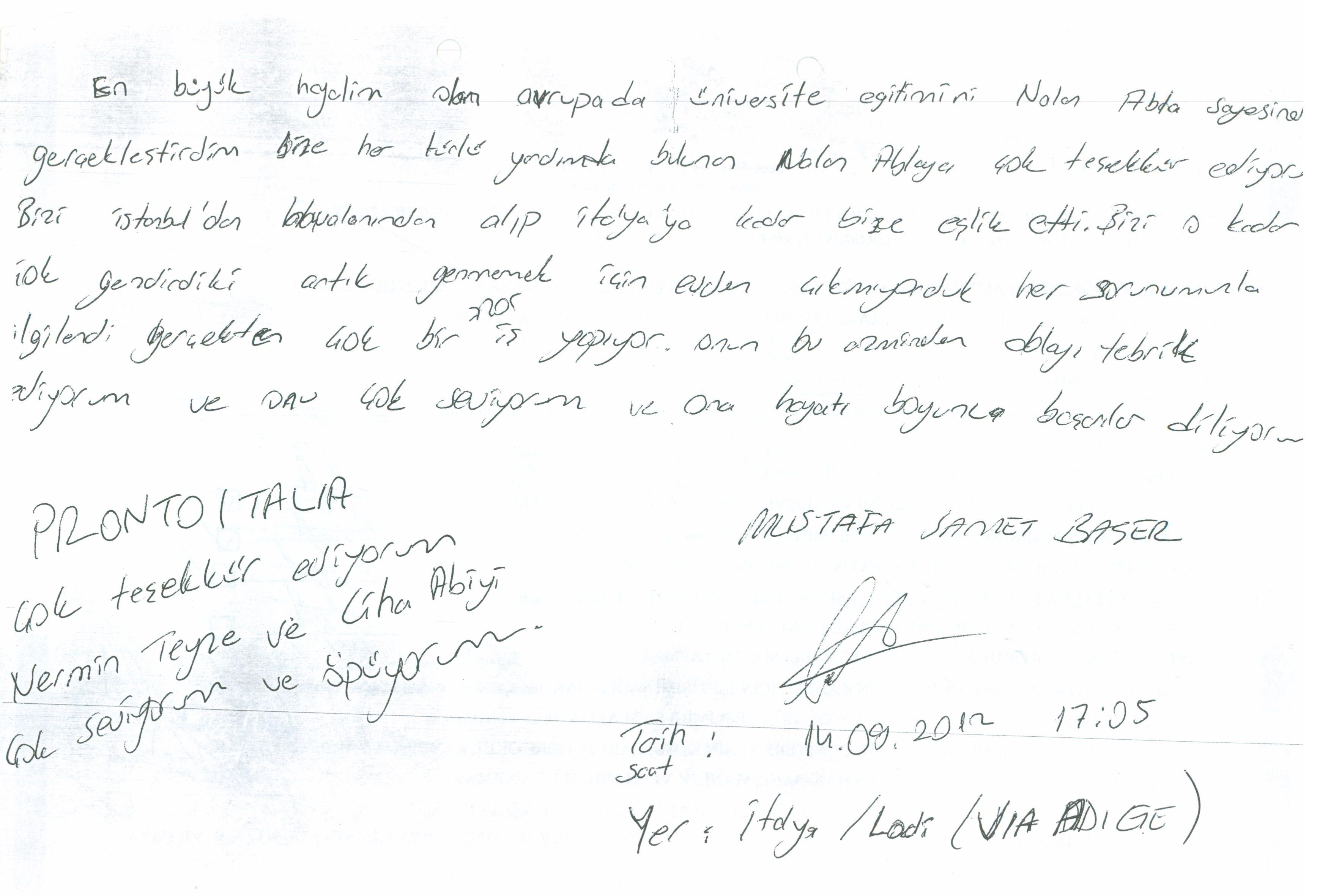 İtalya, Lodi'den mektubunu bize ulaştıran Mustafa Samet Başer'in yazdıkları